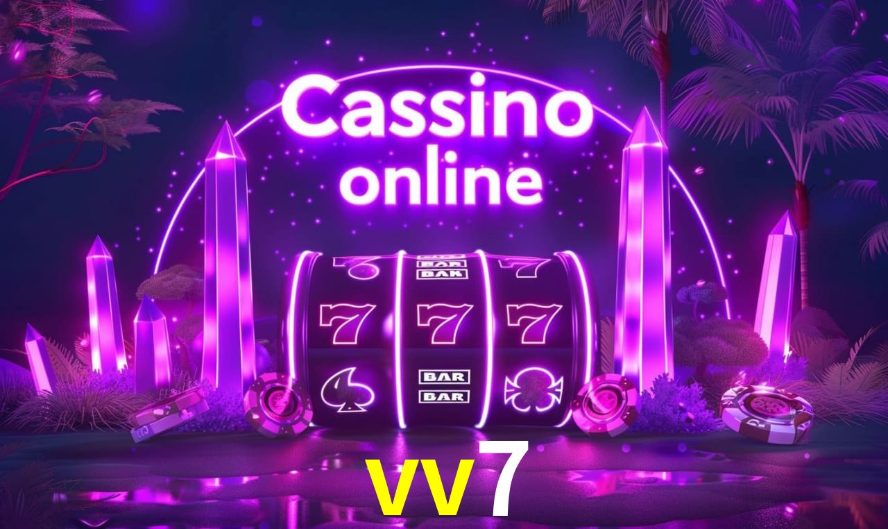 vv7 - cassino ao vivo
